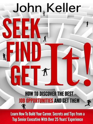 Seek It, Find It, Get It - ebook